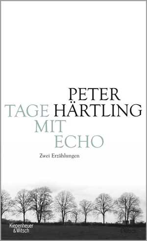 ISBN 9783462045727: Tage mit Echo - Zwei Erzählungen