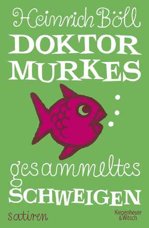 ISBN 9783462045802: Doktor Murkes gesammeltes Schweigen - Satiren