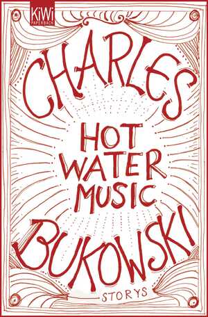 ISBN 9783462045833: Hot Water Music - Storys