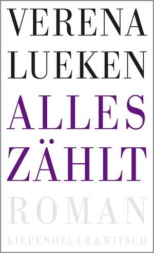 ISBN 9783462047974: Alles zählt