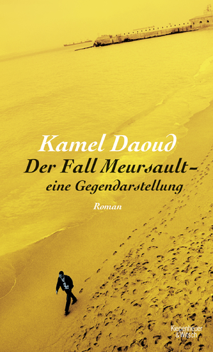 ISBN 9783462047981: Der Fall Meursault - eine Gegendarstellung. Roman