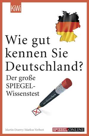 ISBN 9783462048148: Wie gut kennen Sie Deutschland? - Der große SPIEGEL-Wissenstest