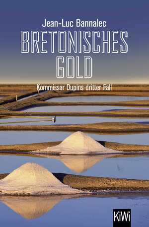 ISBN 9783462048407: Bretonisches Gold: Kommissar Dupins dritter Fall (Kommissar Dupin ermittelt, Band 3)