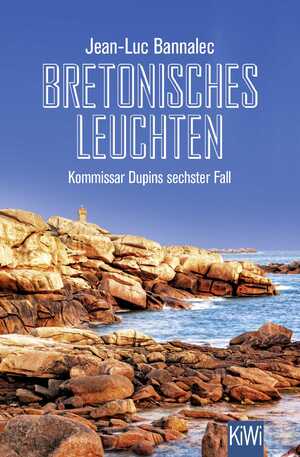 ISBN 9783462051926: Bretonisches Leuchten - Kommissar Dupins sechster Fall