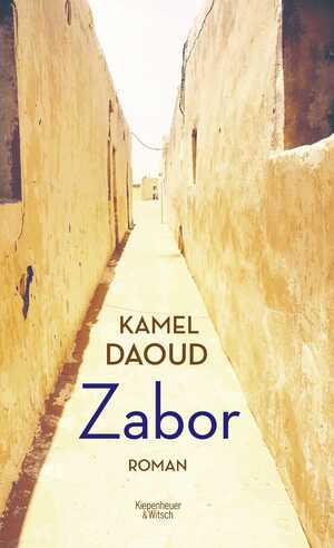 neues Buch – Kamel Daoud – Zabor