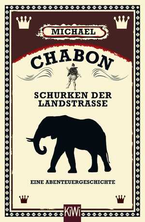 neues Buch – Michael Chabon – Schurken der Landstrasse