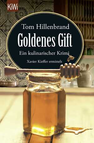 ISBN 9783462054644: Goldenes Gift – Ein kulinarischer Krimi. Xavier Kieffer ermittelt