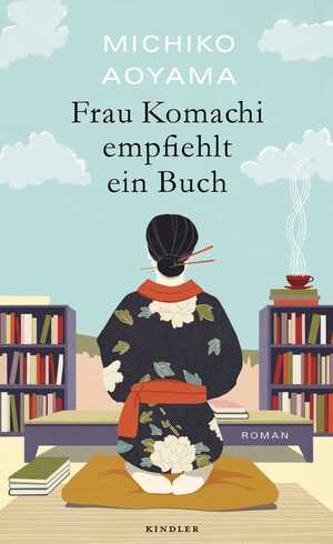 gebrauchtes Buch – Michiko Aoyama – Frau Komachi empfiehlt ein Buch: Der weltweite Bestseller aus Japan