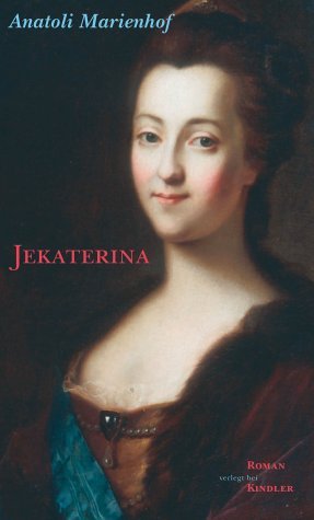 ISBN 9783463404394: Jekaterina. Roman