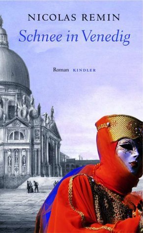 gebrauchtes Buch – Nicolas Remin – Schnee in Venedig