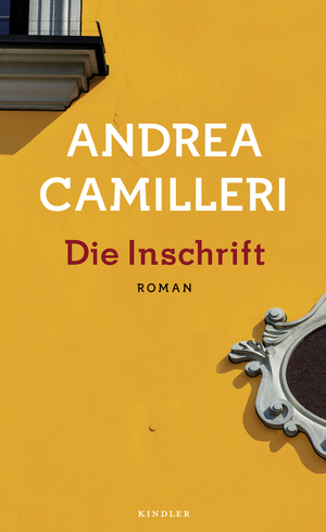 ISBN 9783463406763: Die Inschrift