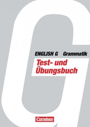 ISBN 9783464003190: English G Grammatik / Test- und Übungsbuch mit Schlüssel zur Grammatik