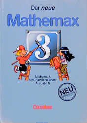 ISBN 9783464014264: Der neue Mathemax - Ausgabe N / 3. Schuljahr - Schülerbuch – Mathematik für Grundschulkinder / Mit Kartonbeilagen