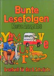 ISBN 9783464014424: Bunte Lesefolgen - Lesebuch für das 3.Schuljahr