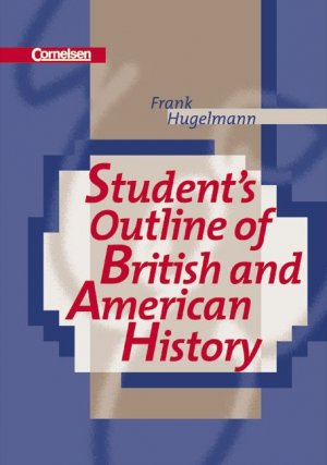 ISBN 9783464024225: Students Outline of British and American History: Für Sek.II