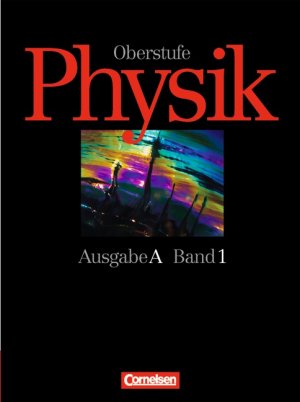 gebrauchtes Buch – Gerd Boysen – Physik Oberstufe - Bisherige Ausgabe - Ausgabe A: Physik Oberstufe, Ausgabe A, Bd.1, Jahrgangsstufe 11