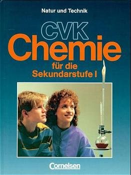 gebrauchtes Buch – Werner Geiger – Chemie für die Sekundarstufe I - Sachsen-Anhalt, Mecklenburg-Vorpommern und Brandenburg: CVK Chemie für die Sekundarstufe I, Ausgabe Berlin, Gesamtband