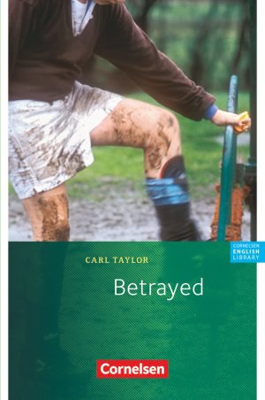 ISBN 9783464053300: Cornelsen English Library - Für den Englischunterricht in der Sekundarstufe I - Fiction - 9. Schuljahr, Stufe 2 - Betrayed - Lektüre