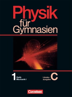 gebrauchtes Buch – Gerd Boysen – Physik für Gymnasien - Länderausgabe C / Teilband 1 - Optik, Mechanik I : Schülerbuch