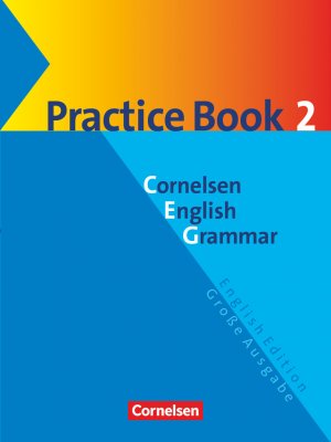 ISBN 9783464063125: Cornelsen English Grammar - Große Ausgabe und English Edition – Practice Book 2 mit eingelegtem Lösungsschlüssel - Für die Oberstufe