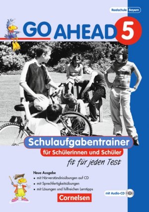 ISBN 9783464200773: Go Ahead - Ausgabe für die sechsstufige Realschule in Bayern / 5. Jahrgangsstufe - Schulaufgabentrainer - Mit CDs und Lösungsheft