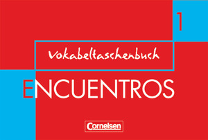 ISBN 9783464201381: Encuentros - 3. Fremdsprache - Bisherige Ausgabe / Band 1 - Vokabeltaschenbuch