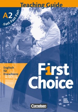 ISBN 9783464203781: First Choice / A2 - Teaching Guide Fast mit Kopiervorlagen