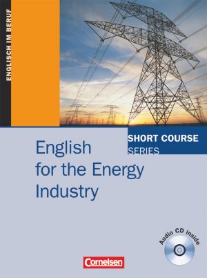 ISBN 9783464203859: English for the energy industry