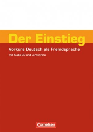 ISBN 9783464208403: Der Einstieg – Vorkurs - Deutsch als Fremdsprache. Arbeitsheft mit CD und Lernkarten