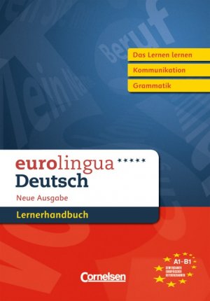 ISBN 9783464212257: eurolingua - Deutsch als Fremdsprache - Neue Ausgabe / A1-B1 - Lernerhandbuch - In deutscher Sprache