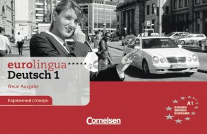 ISBN 9783464212837: eurolingua. Deutsch als Fremdsprache - Neue Ausgabe / Gesamtband 1 (Einheit 1-16) - Europäischer Referenzrahmen: A1