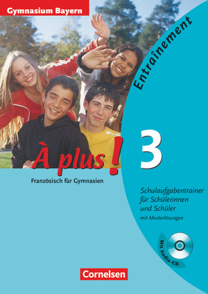 ISBN 9783464223208: À plus ! - Französisch als 1. und 2. Fremdsprache - Ausgabe 2004 - Band 3 - Entraînement: Schulaufgabentrainer - Gymnasium Bayern - Arbeitsheft mit eingelegten Musterlösungen und CD