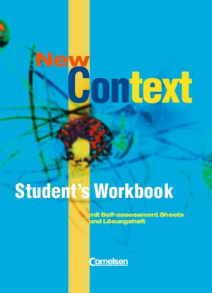 ISBN 9783464310472: New Context - Allgemeine Ausgabe / Workbook - Mit Lösungsschlüssel