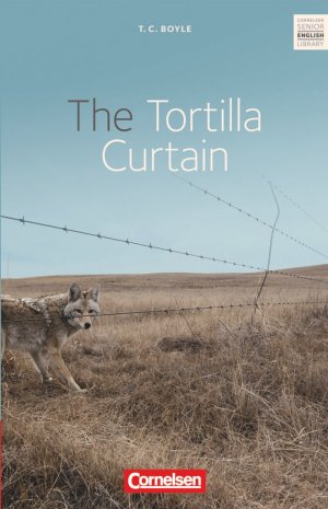 ISBN 9783464310717: Cornelsen Senior English Library - Literatur - Ab 11. Schuljahr / B2 – The Tortilla Curtain - Textband mit Annotationen