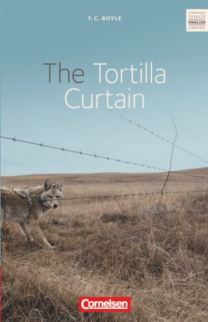 ISBN 9783464310717: Cornelsen Senior English Library - Literatur - Ab 11. Schuljahr / B2 - The Tortilla Curtain - Textband mit Annotationen