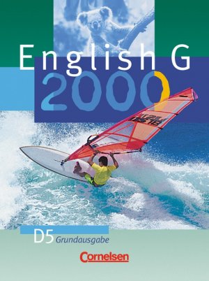 ISBN 9783464351574: English G 2000 - Grundausgabe D / Band 5: 9. Schuljahr - Schülerbuch – Festeinband