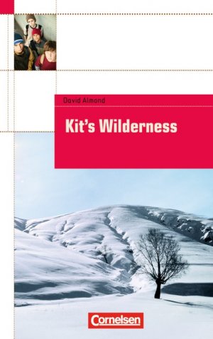 ISBN 9783464371268: Cornelsen English Library - Fiction / 9. Schuljahr, Stufe 2 - Kit's Wilderness - Textheft