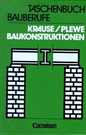 ISBN 9783464433256: Baukonstruktionen