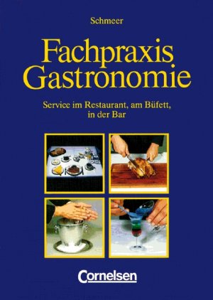 ISBN 9783464443019: Fachpraxis Gastronomie