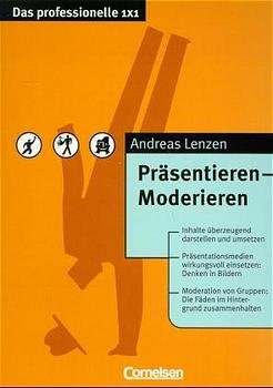 gebrauchtes Buch – Andreas Lenzen – Das professionelle 1 x 1 - bisherige Fachbuchausgabe: Präsentieren - Moderieren