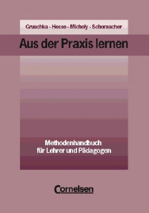 ISBN 9783464491522: Methodenhandbuch für Lehrer und Pädagogen