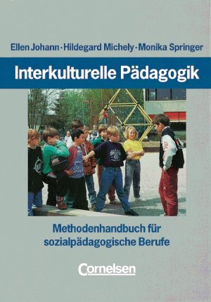 gebrauchtes Buch – Ellen Johann – Interkulturelle Pädagogik. Methodenhandbuch für sozialpädagogische Berufe