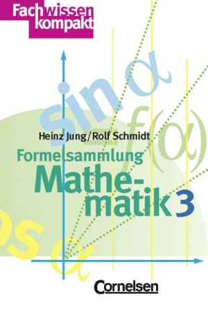 ISBN 9783464497586: Formelsammlung Mathematik 3