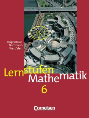 ISBN 9783464522264: Lernstufen Mathematik - Hauptschule Nordrhein-Westfalen - Bisherige Ausgabe: Lernstufen Mathematik, Ausgabe Nordrhein-Westfalen, EURO, Klasse 6