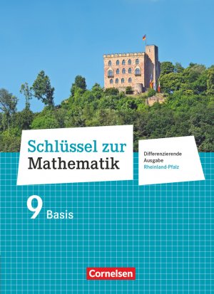 ISBN 9783464522479: Schlüssel zur Mathematik - Differenzierende Ausgabe Rheinland-Pfalz / 9. Schuljahr - Schülerbuch Basis