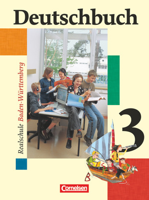 ISBN 9783464603451: Deutschbuch - Sprach- und Lesebuch - Realschule Baden-Württemberg 2003 - Band 3: 7. Schuljahr - Schulbuch