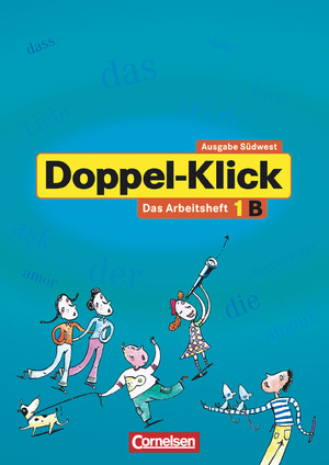 ISBN 9783464608265: Doppel-Klick - Das Sprach- und Lesebuch - Südwest - Band 1: 5. Schuljahr : Arbeitsheft B mit Lösungen - Für Kinder mit Deutsch als Zweitsprache