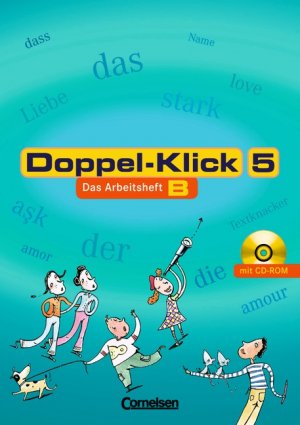 ISBN 9783464608555: Doppel-Klick - Allgemeine Ausgabe, Nord, Nordrhein-Westfalen / 5. Schuljahr - Arbeitsheft B mit Lösungen und CD-ROM : Für Kinder mit Deutsch als Zweitsprache