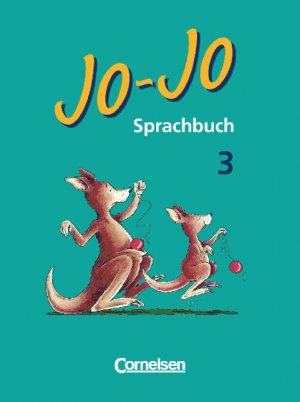 ISBN 9783464610381: Jo-Jo Sprachbuch - Ausgabe A / 3. Schuljahr - Schülerbuch