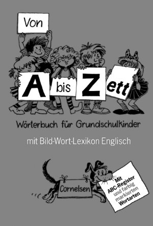 gebrauchtes Buch – Gerhard Sennlaub – Von A bis Zett, Wörterbuch für Grundschulkinder: Mit Bild-Wort-Lexikon Englisch.